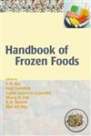 Handbook of Frozen Foods,0824747127,9780824747121