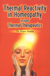 Thermal Reactivity in Homeopathy Includes Thermal Therapeutics 1st Edition,8180566706,9788180566707