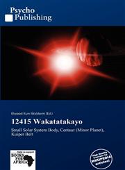 12415 Wakatatakayo,6138740335,9786138740339