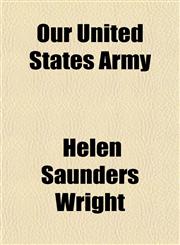 Our United States Army,1151216690,9781151216694