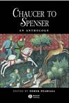 Chaucer to Spenser: An Anthology (Blackwell Anthologies),0631198393,9780631198390