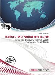Before We Ruled the Earth,6139930065,9786139930067