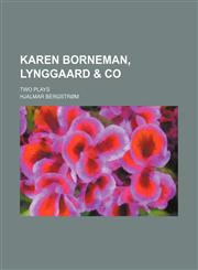 Karen Borneman, Lynggaard & co; two plays,1151136689,9781151136688
