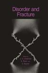 Disorder and Fracture,0306435764,9780306435768