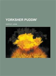 Yorksher Puddin',1153734486,9781153734486