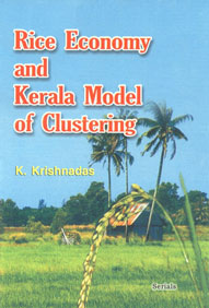 Rice Economy and Kerala Model of Clustering,8183872778,9788183872775