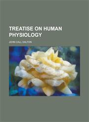 Treatise on Human Physiology,1234261243,9781234261245