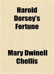 Harold Dorsey's Fortune,115253906X,9781152539068