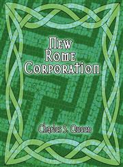 New Rome Corporation,1606104403,9781606104408