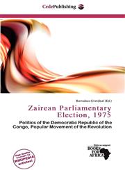 Zairean Parliamentary Election, 1975,620174116X,9786201741164