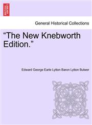 "The New Knebworth Edition.",1241365822,9781241365820