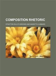 Composition rhetoric,1150546921,9781150546921