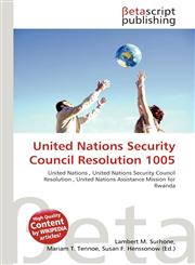 United Nations Security Council Resolution 1005,6136187167,9786136187167