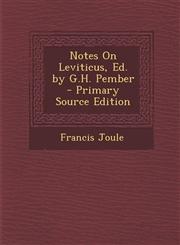Notes on Leviticus, Ed. by G.H. Pember - Primary Source Edition,1294816004,9781294816003