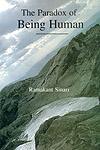 The Paradox of Being Human 1st Published,8185636974,9788185636979