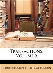 Transactions, Volume 5,114105938X,9781141059386