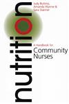 Nutrition A Handbook for Community Nurses 1st Edition,1861562160,9781861562166