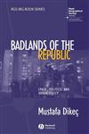 Badlands of the Republic Space, Politics and Urban Policy,1405156309,9781405156301