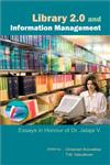 Library 2. 0 and Information Management Essays in Honour of Dr. Jalaja V.,8126916303,9788126916306