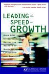 Leading at the Speed of Growth Journey from Entrepreneur to Ceo,0764553666,9780764553660