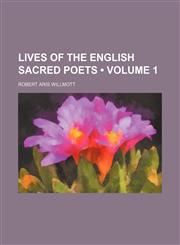 Lives of the English Sacred Poets (Volume 1),1154205355,9781154205350