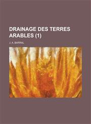 Drainage Des Terres Arables (1 ),1234472791,9781234472795