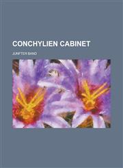 Conchylien Cabinet,1234164787,9781234164782