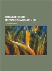 Muensterische Urkundensammlung (3 ),1153537648,9781153537643