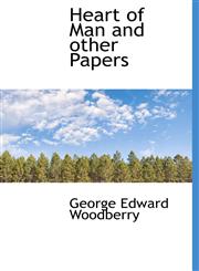 Heart of Man and other Papers,1113751592,9781113751591