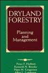 Dryland Forestry Planning and Management 1st Edition,0471548006,9780471548003