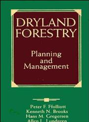 Dryland Forestry Planning and Management 1st Edition,0471548006,9780471548003