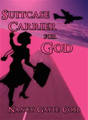 Suitcase Carrier for God,1424193982,9781424193981