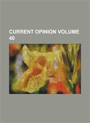 Current Opinion Volume 40,1234146037,9781234146030