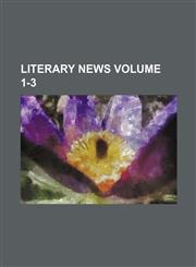 Literary news Volume 1-3,1130103560,9781130103564