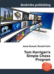 Tom Kerrigan's Simple Chess Program,5512027131,9785512027134