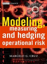 Modeling, Measuring and Hedging Operational Risk,0471515604,9780471515609