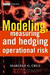 Modeling, Measuring and Hedging Operational Risk,0471515604,9780471515609
