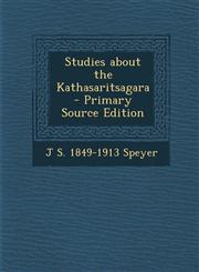 Studies about the Kathasaritsagara - Primary Source Edition,1287859658,9781287859659