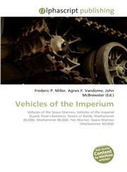 Vehicles of the Imperium,6130085974,9786130085971