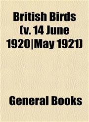 British Birds (v. 14 June 1920|May 1921),1153240432,9781153240437