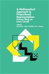 A Mathematical Approach to Proportional Representation Duncan Black on Lewis Carroll,0792396200,9780792396208