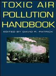 Toxic Air Pollution Handbook,0471284491,9780471284499