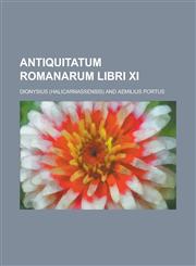 Antiquitatum romanarum libri XI,123441662X,9781234416621