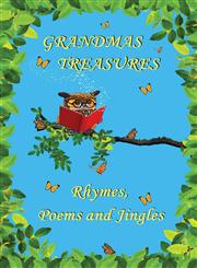 Grandmas Treasures Rhymes, Poems and Jingles,1304916170,9781304916174