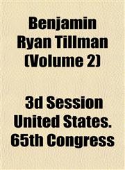 Benjamin Ryan Tillman (Volume 2),1153298422,9781153298421