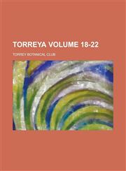 Torreya Volume 18-22,1236937821,9781236937827