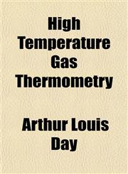 High Temperature Gas Thermometry,1152764349,9781152764347