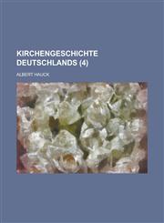 Kirchengeschichte Deutschlands (4 ),1153560550,9781153560559