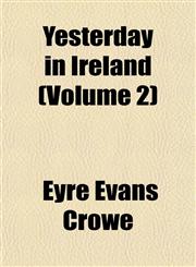 Yesterday in Ireland (Volume 2),1154895513,9781154895513