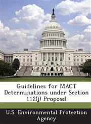 Guidelines for MACT Determinations under Section 112(j) Proposal,1288886268,9781288886265